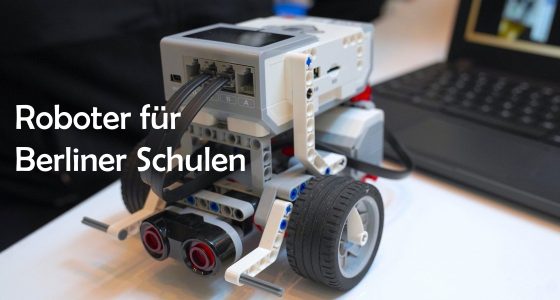 Förderung von Berliner Schulen zur Etablierung / zum Ausbau von Roboter-AGs